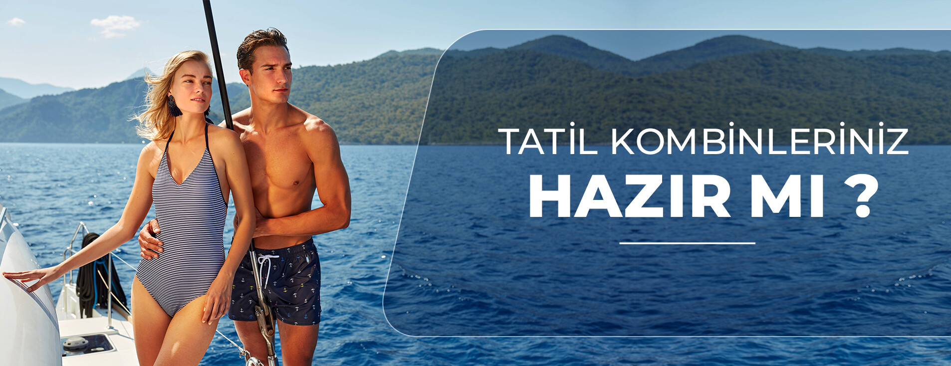 Tatil Kombinleriniz Hazır Mı?