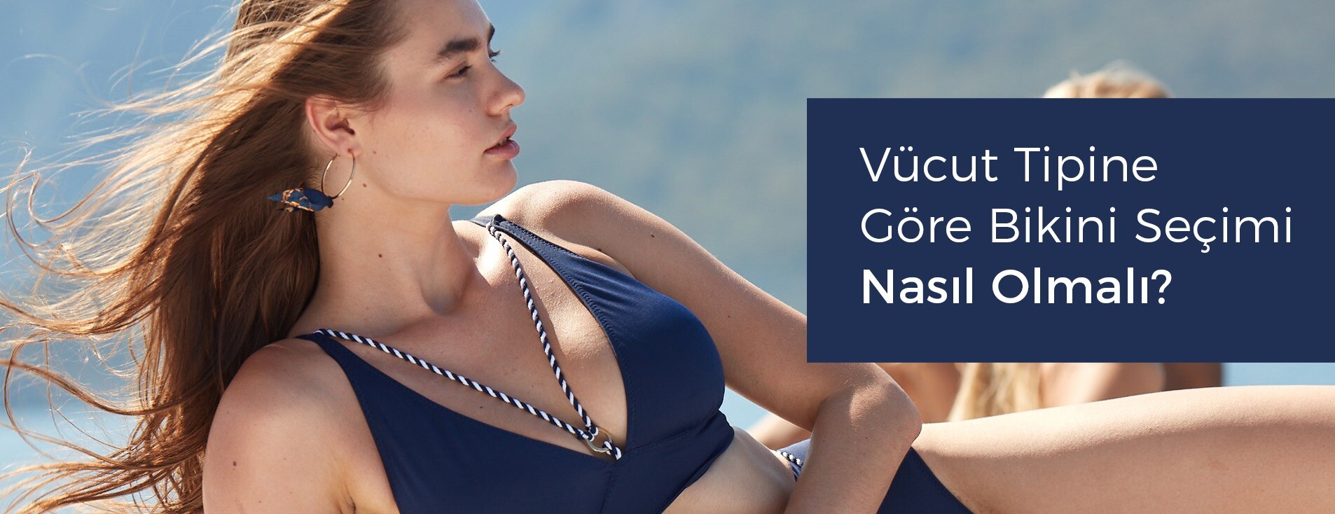 Vücut Tipine Göre Bikini Seçimi Nasıl Olmalı?